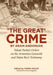 ‘The Great Crime’ by Aram Andonian