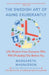 The Swedish Art of Aging Exuberantly