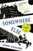Somewhere Else