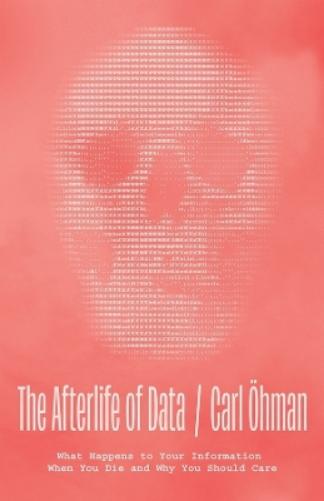 The Afterlife of Data