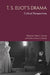 T. S. Eliot's Drama