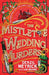 The Mistletoe Wedding Murders