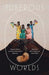 Tuberous Worlds