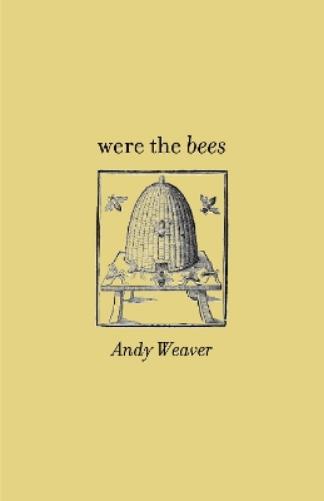 Were the Bees