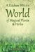 Kitchen Witch`s World of Magical Herbs & Plants, A