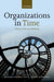 Organizations in Time