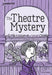 Readerful Rise: Oxford Reading Level 9: The Theatre Mystery