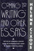 “Coming to Writing” and Other Essays