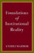 Foundations of Institutional Reality