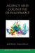 Agency and Cognitive Development