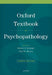 Oxford Textbook of Psychopathology