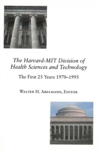The Harvard–MIT Division of Health Sciences and Technology
