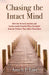 Chasing the Intact Mind