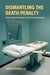 Dismantling the Death Penalty