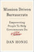 Mission Driven Bureaucrats