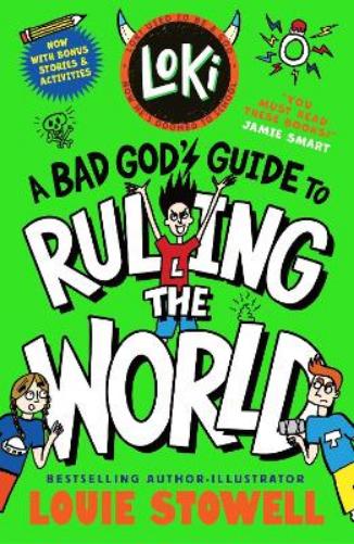 Loki: A Bad God's Guide to Ruling the World