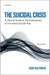 The Suicidal Crisis