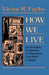 How We Live