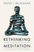 Rethinking Meditation