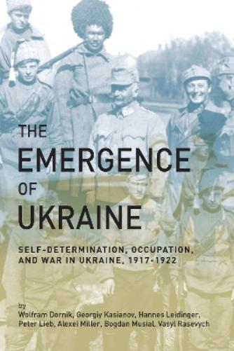 The Emergence of Ukraine