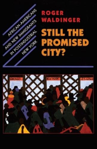 Still the Promised City?