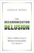 The Decarbonization Delusion