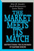The Market Meets Its Match