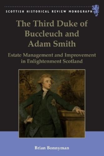 The Third Duke of Buccleuch and Adam Smith