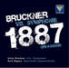 Bruckner: VIII. Symphonie 1887 Urfassung