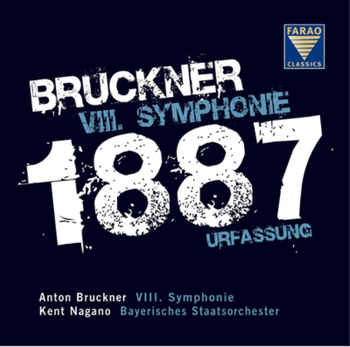 Bruckner: VIII. Symphonie 1887 Urfassung