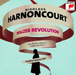 Nikolaus Harnoncourt: Walzer Revolution
