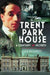 Trent Park House: A Century of Secrets