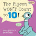 The Pigeon WON’T Count to 10!