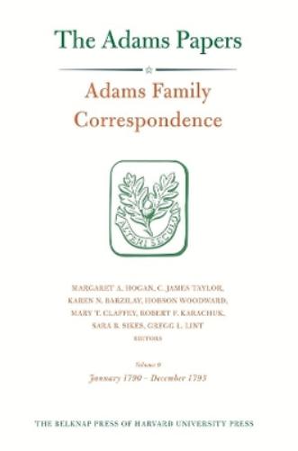 Adams Family Correspondence, Volume 9