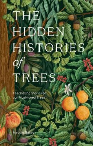 The Hidden Histories of Trees