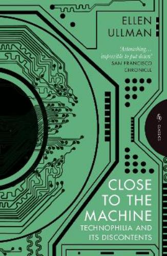 Close to the Machine