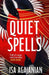 Quiet Spells