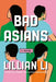Bad Asians