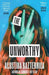 The Unworthy