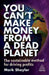 You Can’t Make Money From a Dead Planet