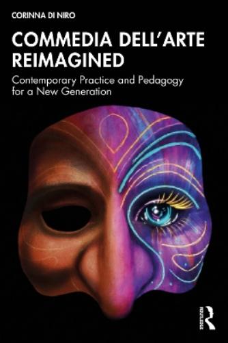 Commedia dell’Arte Reimagined