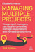 Managing Multiple Projects