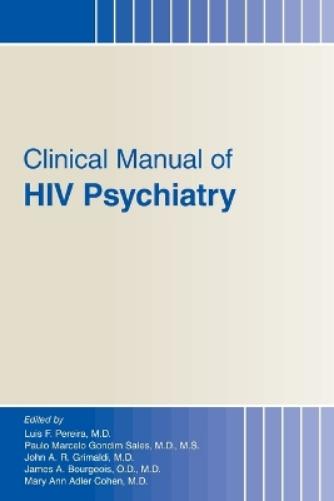 Clinical Manual of HIV Psychiatry