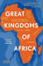 Great Kingdoms of Africa