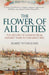 The Flower of All Cities