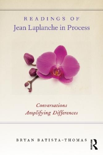 Readings of Jean Laplanche in Process