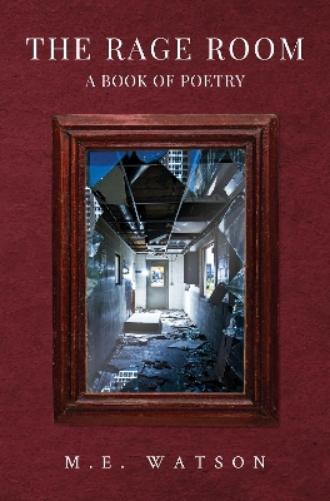 The Rage Room - A Book of Poetry