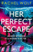 Her Perfect Escape