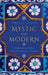 Mystic and Modern