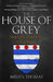 The House of Grey